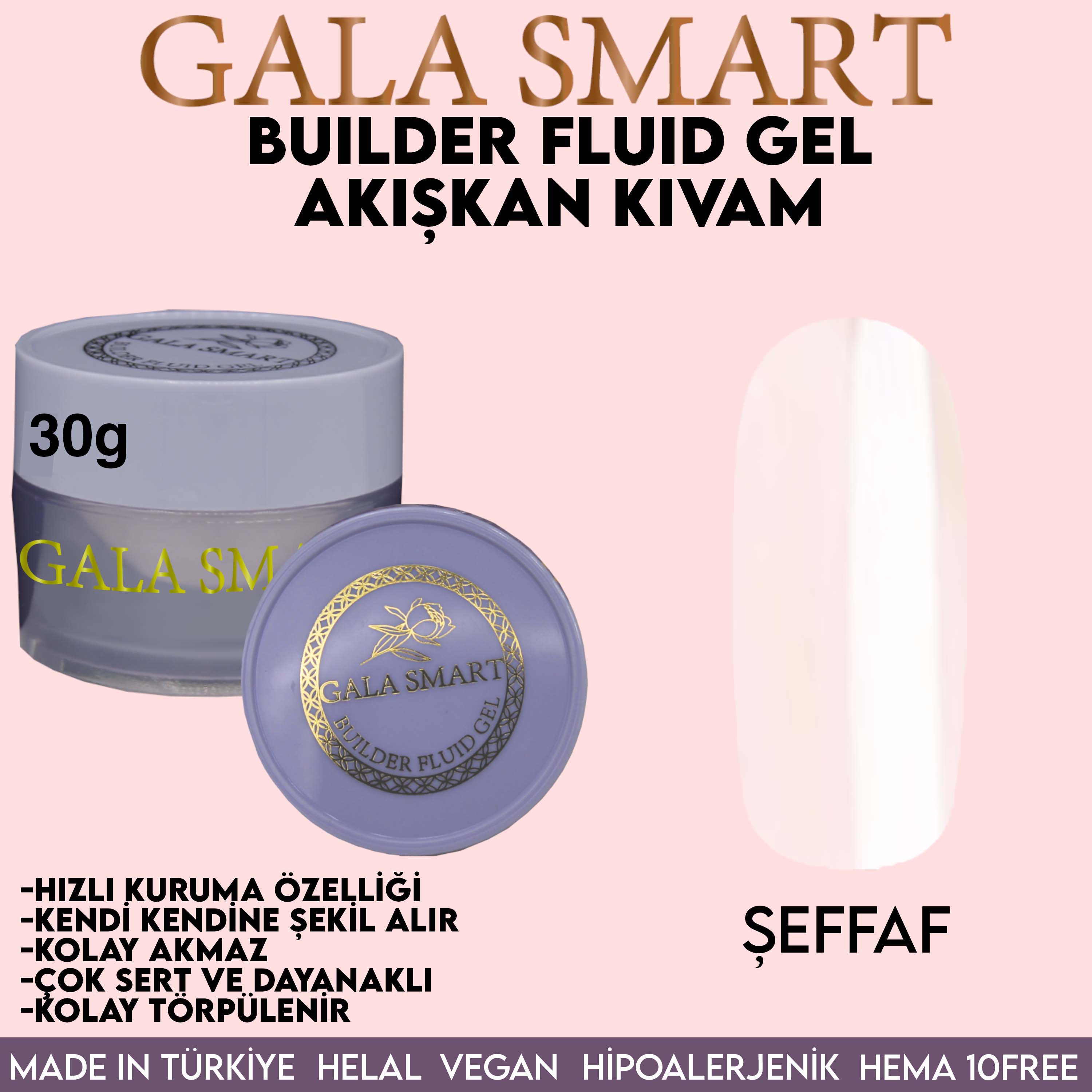 Gala Smart Builder Fluid Gel Akışkan Kıvam NO:Şeffaf