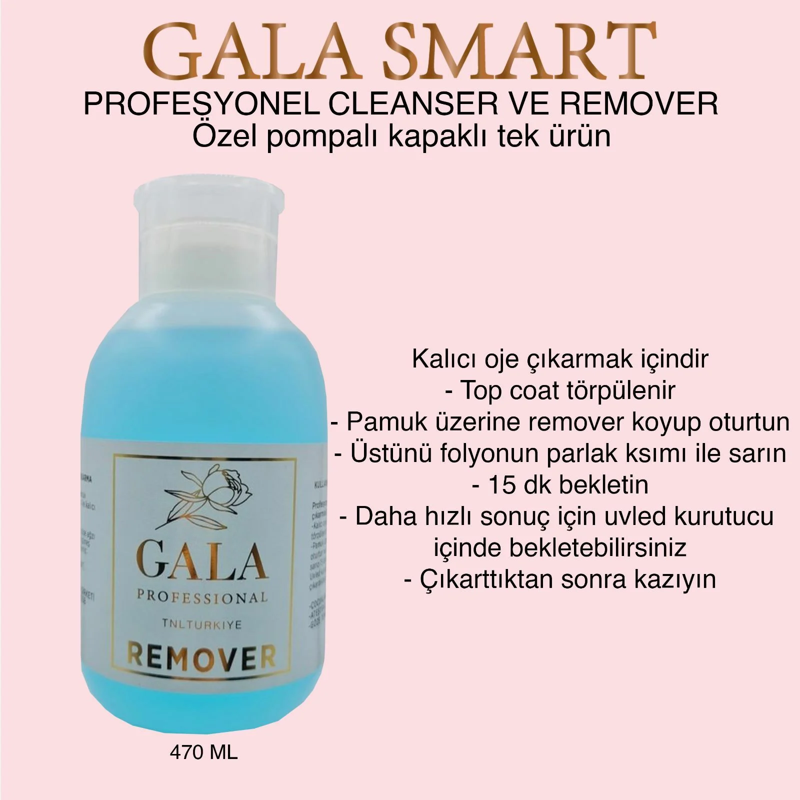 GALA SMART KALICI OJE ÇIKARICI REMOVER 470 ML